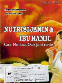 nutrisi janin dan ibu hamil , cara membuat otak janin cerdas