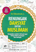 renungan dahsyat untuk muslimah , kumulan nasihat dhsyat agar hidup leih semangat dan bahagia