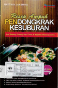 resep ampuh pendongkrak kesuburan: jus,wedang,puding,sup,tumis, & masakan olahan lainnya