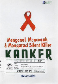 mengenal,mencegah,dan mengatasi silent killer kanker