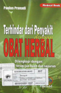 terhindar dari penyakit dengan obat herbal, dilengkapi dengan : bergagai terapi jus buah dan sayur