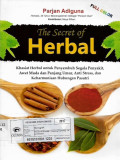 the secret of herbal, khasiat herbal untuk penyembuh segala penyakit,awet muda dan panjang umur , anti stress,dan keharmonisan hubungan pasutri